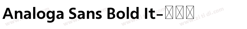 Analoga Sans Bold It字体转换